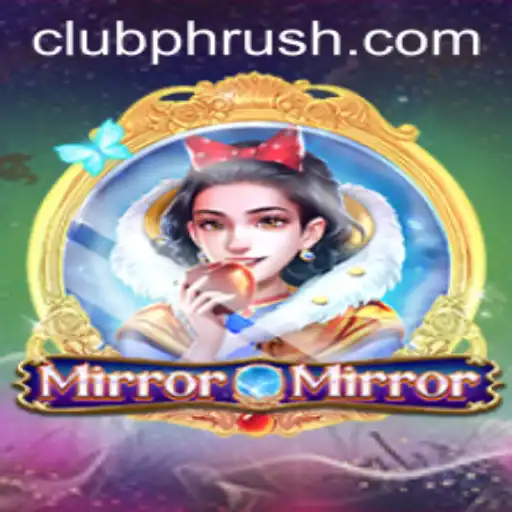 Unveiling the Enchanting World of MirrorMirror and the Strategy of Phrush